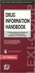 Drug Information Handbook : A Comprehensive Resource for All Clinicians and Healthcare Professionals
