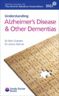 Understanding Alzheimer's Disease & Other Dementias