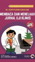 Membaca dan menalaah jurnal uji klinis