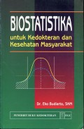 Biostatistika: untuk Kedokteran dan Kesehatan Masyarakat
