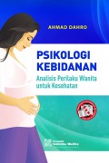 Psikologi Kebidanan: Analisis Perlilaku Wanita untuk Kesehatan