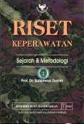 Riset Keperawatan : Sejarah dan Metodologi