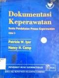 Dokumentasi Keperawatan: Suatu Pendekatan Proses Keperawatan