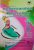 Keperawatan Maternitas: Kesehatan Wanita, Bayi dan Keluarga  Vol 2
