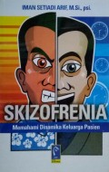 Skizofrenia : Memahami Dinamika Keluarga Pasien