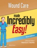 Wound Care : Made Incredibly Easy